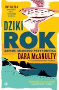 Dziki rok. Zapiski młodego przyrodnika - ebook mobi - McAnulty Dara