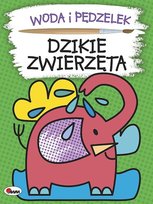 Dzikie zwierzęta. Woda i pędzelek Wydawnictwo WAM