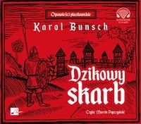 Dzikowy skarb Bunsch Karol