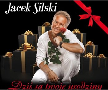 Dziś są Twoje urodziny - Silski Jacek