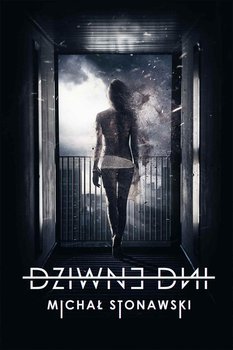 Dziwne dni - Stonawski Michał