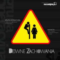 Dziwne zachowania (Wet Fingers remix) Grupa Operacyjna vs. Wet Fingers
