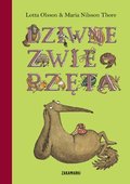Dziwne zwierzęta - Olsson Lotta, Nilsson Thore Maria
