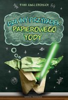 Dziwny przypadek papierowego Yody Angleberger Tom