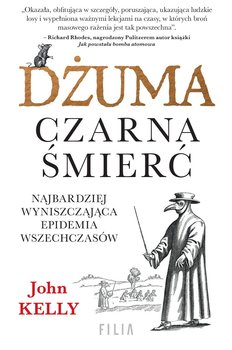 Dżuma. Czarna śmierć - Kelly John