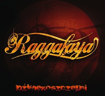 Dźwiękoszczelni - Raggafaya
