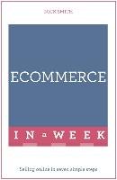 E-commerce In A Week - Smith Nick