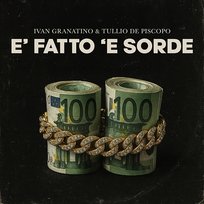 E' fatto 'e sorde Ivan Granatino & Tullio De Piscopo