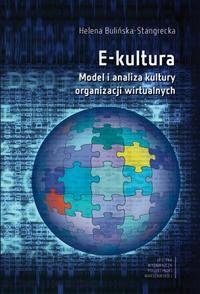 E-kultura. Model i analiza kultury organizacji wir - Bulińska-Stangrecka Helena