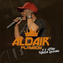 É o Ritmo Transa Reggae Aldair Playboy
