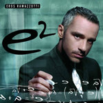 E2 Ramazzotti Eros