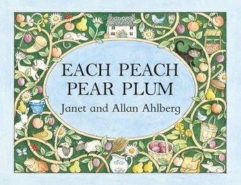 Each Peach Pear Plum - Ahlberg Allan