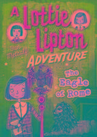 Eagle of Rome A Lottie Lipton Adventure - Metcalf Dan