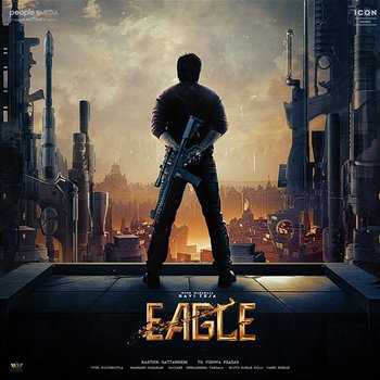 Eagle (Original Motion Picture Soundtrack) - Davzand, Kalyan Chakravarthy, Krishna Kanth, Georginaa Mathew & Chaitanya Prasad