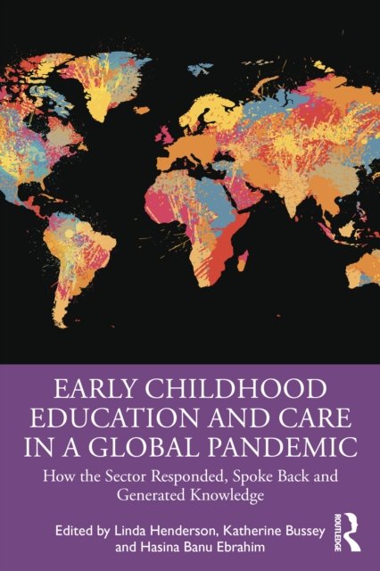 Early Childhood Education and Care in a Global Pandemic: How the Sector ...