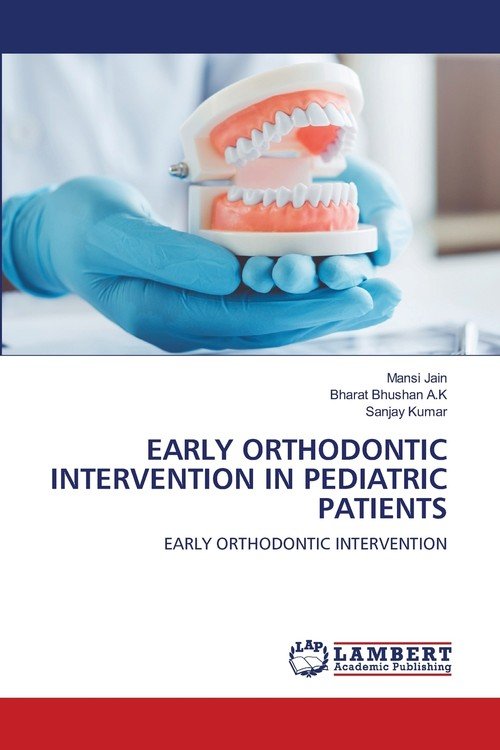 EARLY ORTHODONTIC INTERVENTION IN PEDIATRIC PATIENTS - W opisie ...