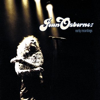 Early Recordings - Joan Osborne