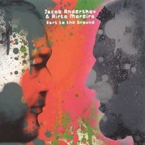 Ears To The Ground Moreira Airto, Anderskov Jacob