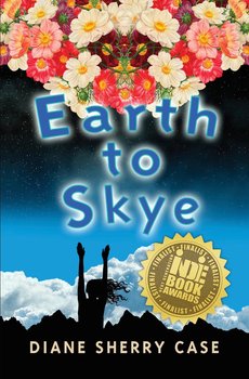 Earth to Skye - Diane Case Sherry