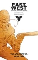 East of West: The Apocalypse Year One - Hickman Jonathan