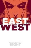 East of West. Volume 8 - Hickman Jonathan