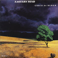 EASTERN WIND De Burgh Chris