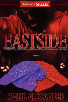 Eastside - Alexander Caleb