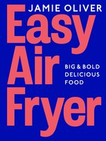 Easy Air Fryer Oliver Jamie