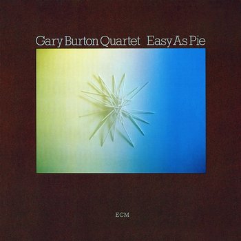 Easy As Pie - Gary Burton Quartet