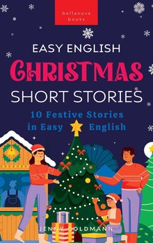 Easy English Christmas Short Stories - Goldmann Jenny