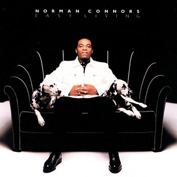 Easy Living - Norman Connors