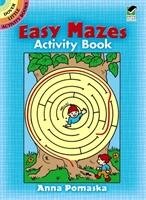 Easy Mazes. Activity Book - Anna Pomaska