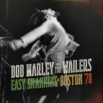 Easy Skanking In Boston ‘78 - Bob Marley And The Wailers