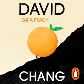 Eat A Peach - Chang David