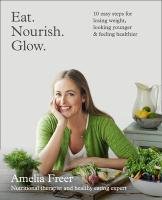 Eat. Nourish. Glow. Freer Amelia