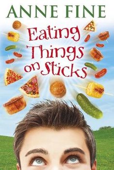 Eating Things on Sticks - Fine Anne