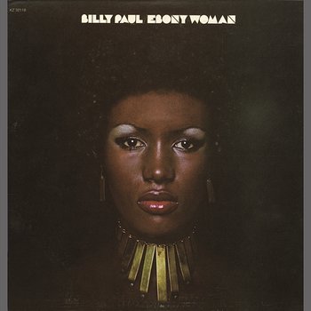 Ebony Woman - Billy Paul