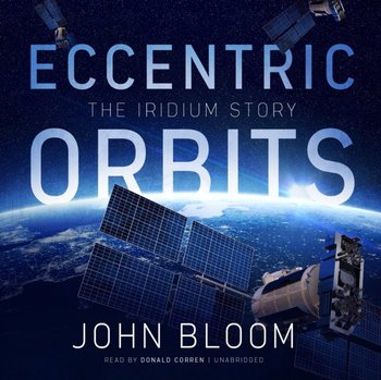 Eccentric Orbits - Bloom John