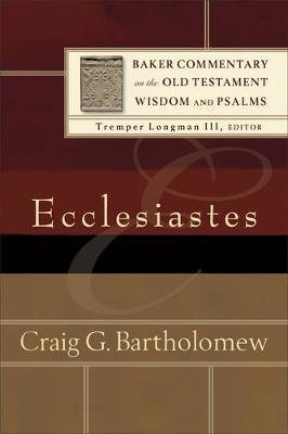 Ecclesiastes - Craig G. Bartholomew | Książka W Empik