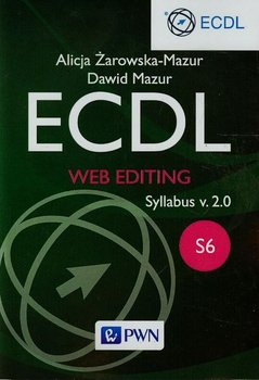 ECDL S6. Web Editing - Żarowska-Mazur Alicja