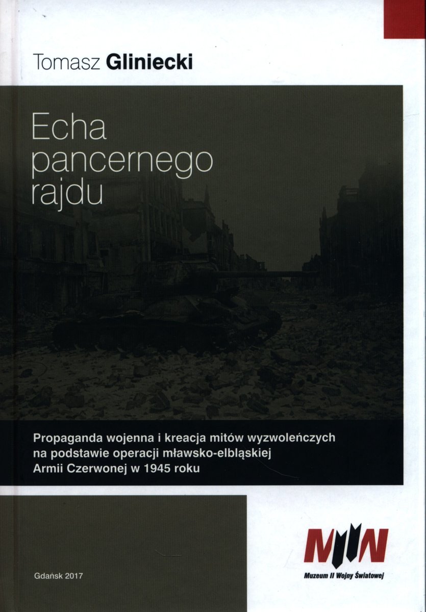 Echa Pancernego Rajdu - Gliniecki Tomasz | Książka W Empik