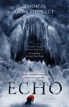 Echo: From the Author of HEX - Thomas Olde Heuvelt