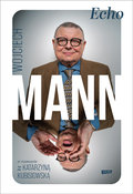 Echo. Wojciech Mann w rozmowie z Katarzyną Kubisiowską - Mann Wojciech, Kubisiowska Katarzyna