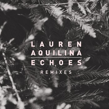 Echoes - Lauren Aquilina