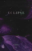 Eclipse Wilder Poetry