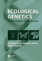 Ecological Genetics - Lowe, Ashton, Harris
