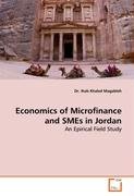 Economics of Microfinance and SMEs in Jordan - Magableh Ihab Khaled