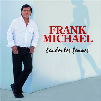 Écouter les femmes - Frank Michael