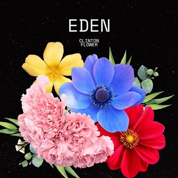 Eden - Clinton Flower