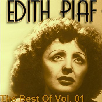 Edith Piaf: The Best Of Vol. 01 - Edith Piaf
